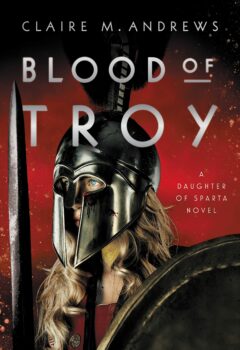 Blood Of Troy (Daughter Of Sparta #2)