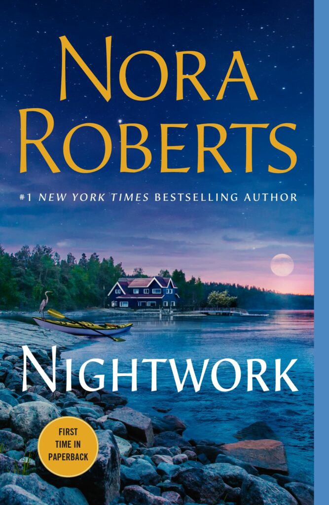 Nightwork Nora Roberts 2024 Release Check Reads