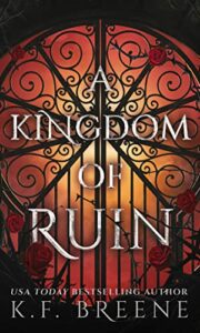A Kingdom of Ruin (Deliciously Dark Fairytales #3)