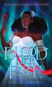 Blood Like Fate (Blood Like Magic #2)