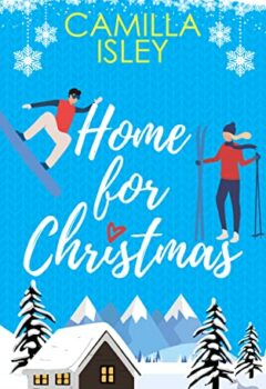 Home for Christmas (Christmas Romantic Comedy #3)