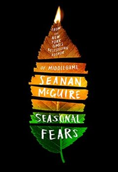 Seasonal Fears (Middlegame #2)
