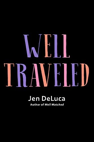 Well Traveled (Well Met #4)