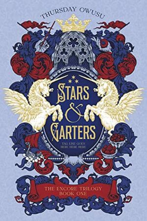 Stars & Garters (The Encore Trilogy #1)