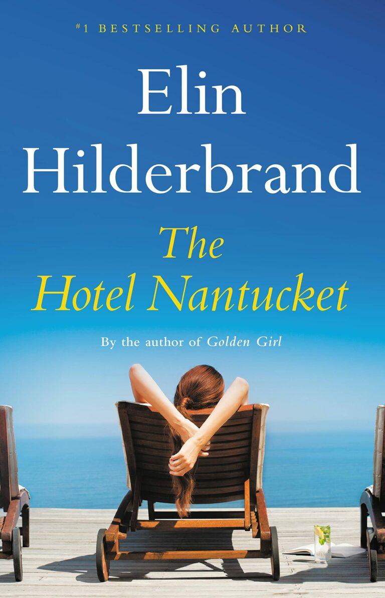The Hotel Nantucket Elin Hilderbrand 2024 Release Check Reads
