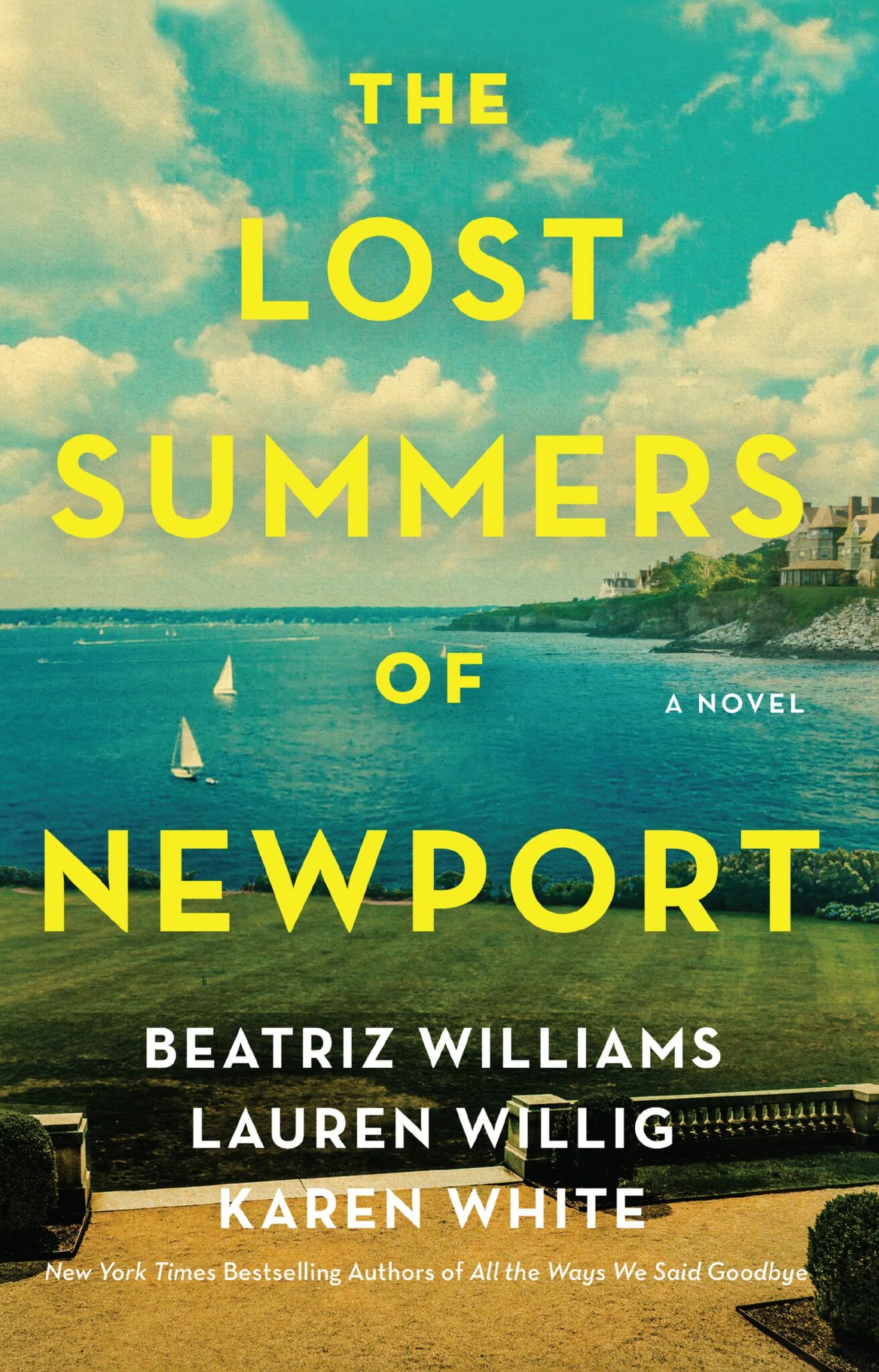 The Lost Summers of Newport Beatriz Williams, Karen White, Lauren