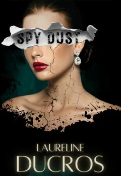 Spy Dust | Mafia Romance & Spy Thriller