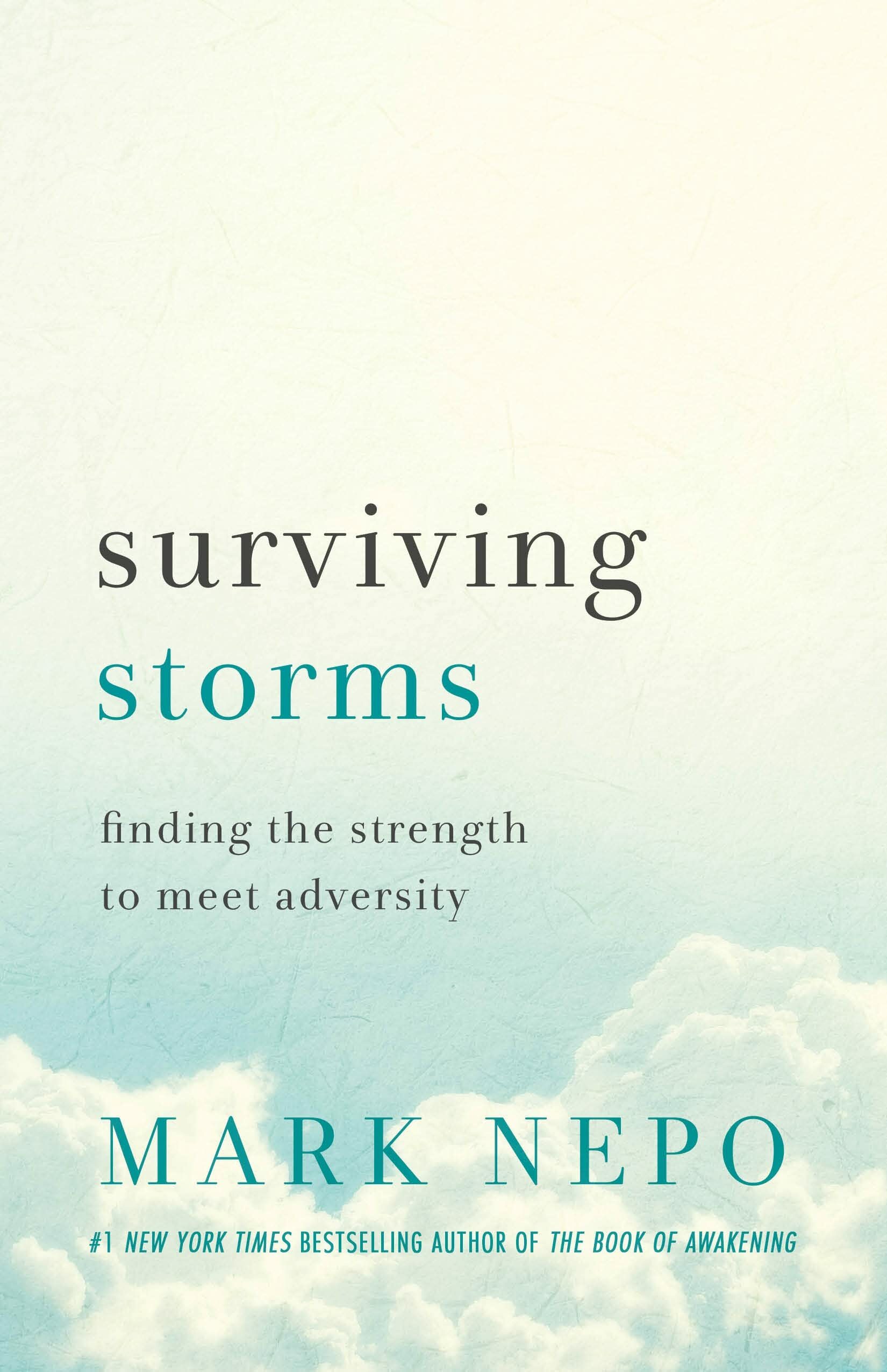 Surviving Storms: Finding the Strength to Meet Adversity