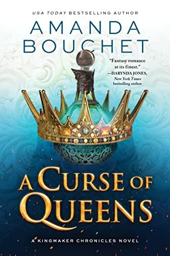 A Curse of Queens (Kingmaker Chronicles #4)