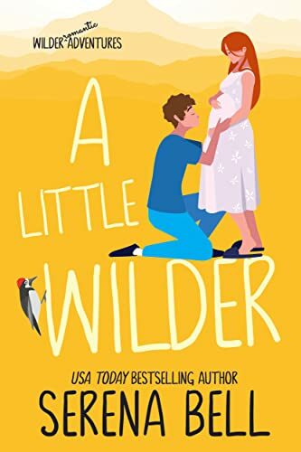 A Little Wilder (Wilder Adventures #4)