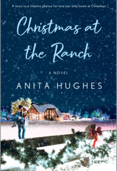 Christmas at the Ranch Anita Hughes