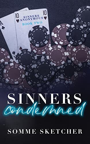 Sinners Condemned (Sinners Anonymous #2)