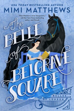 The Belle of Belgrave Square (Belles of London #2)
