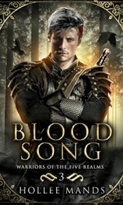 Blood Song (Warriors of the Five Realms #3)