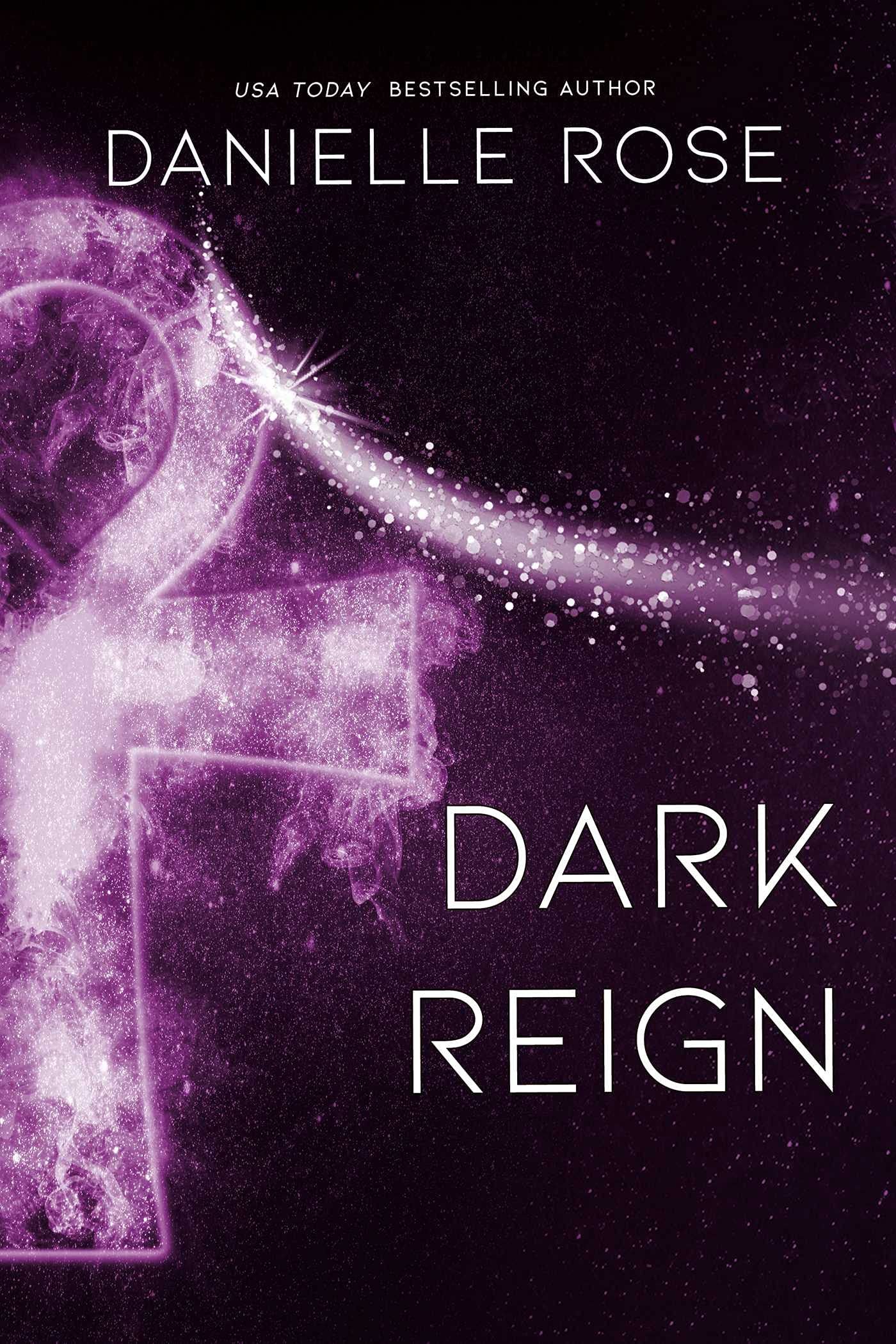 Dark Reign (Darkhaven Saga 9) Danielle Rose 2024 Release Check Reads