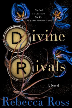 Divine Rivals (Iris at the Front #1)