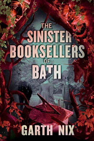 The Sinister Booksellers of Bath (Left-Handed Booksellers of London #2)