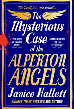 The Mysterious Case of the Alperton Angels: from the bestselling author of The Appeal and The Twyford Code