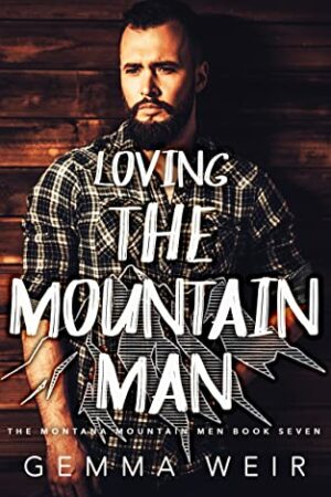 Loving the Mountain Man (Montana Mountain Men #7)