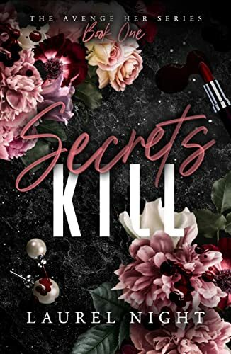 Secrets Kill (Avenge Her #1)