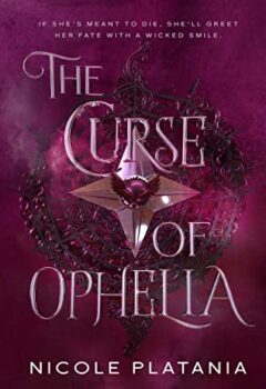 The Curse Of Ophelia