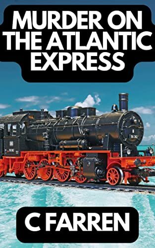 Murder on the Atlantic Express (Magpie Cove Cozy Mysteries #5) 
