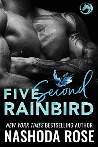 Five Second Rainbird (Underground Horsemen #1)