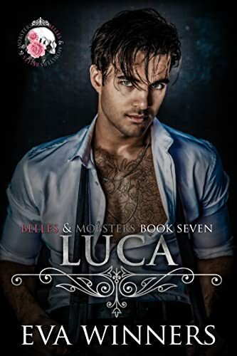 Luca (Belles & Mobsters #7)