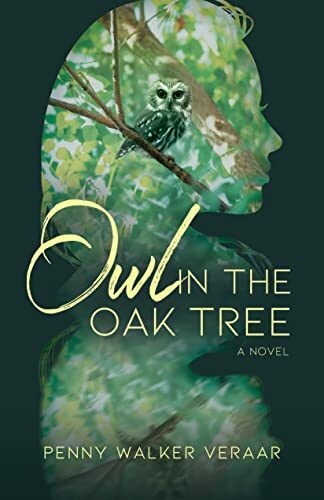 Owl in the Oak Tree: A Novel