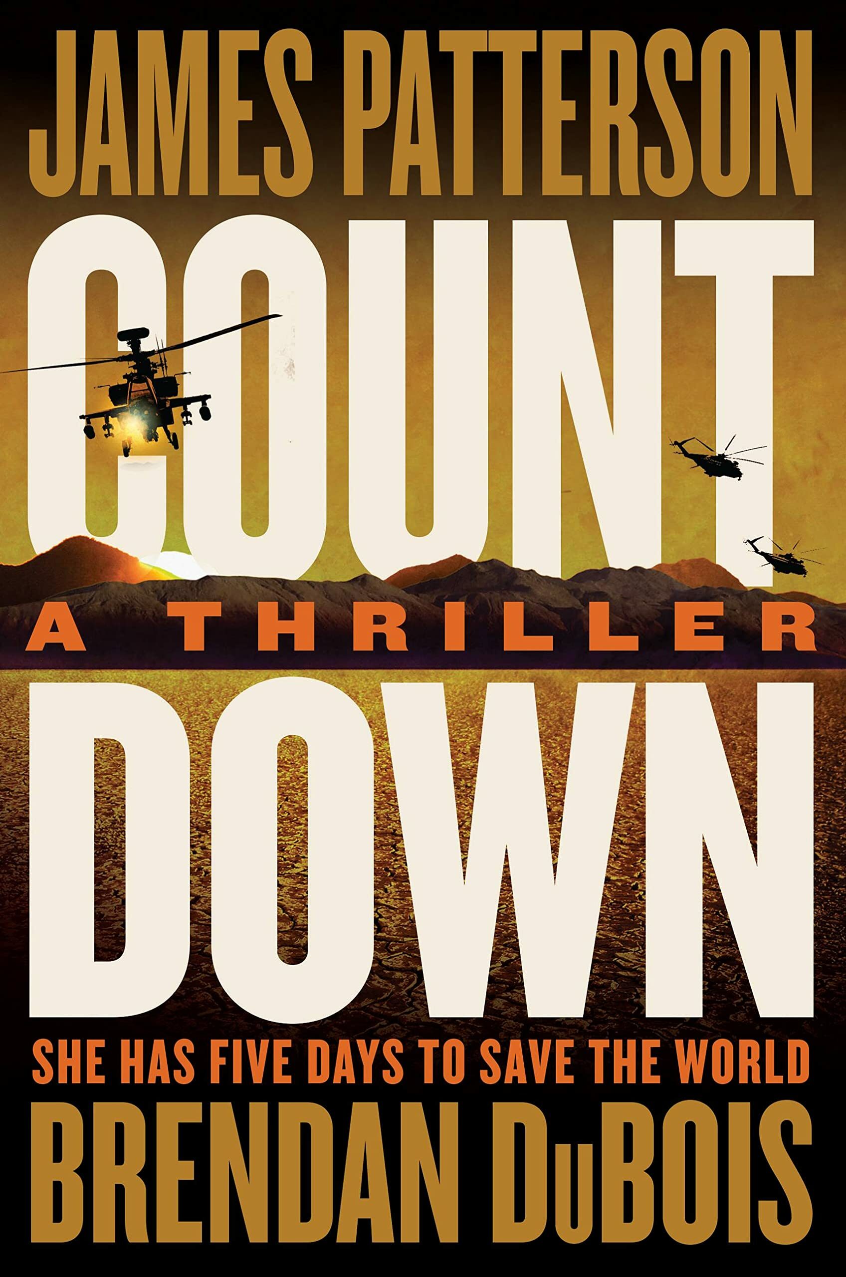 Countdown: Patterson’s Best Ticking Time-Bomb of a Thriller since The President Is Missing (Amy Cornwall #2)