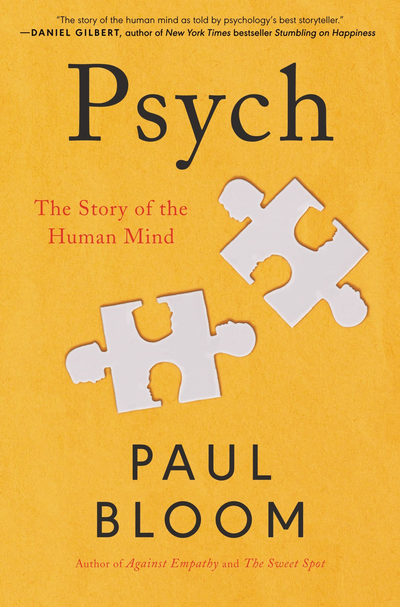Psych: A Complete and Opinionated Tour of the Human Mind