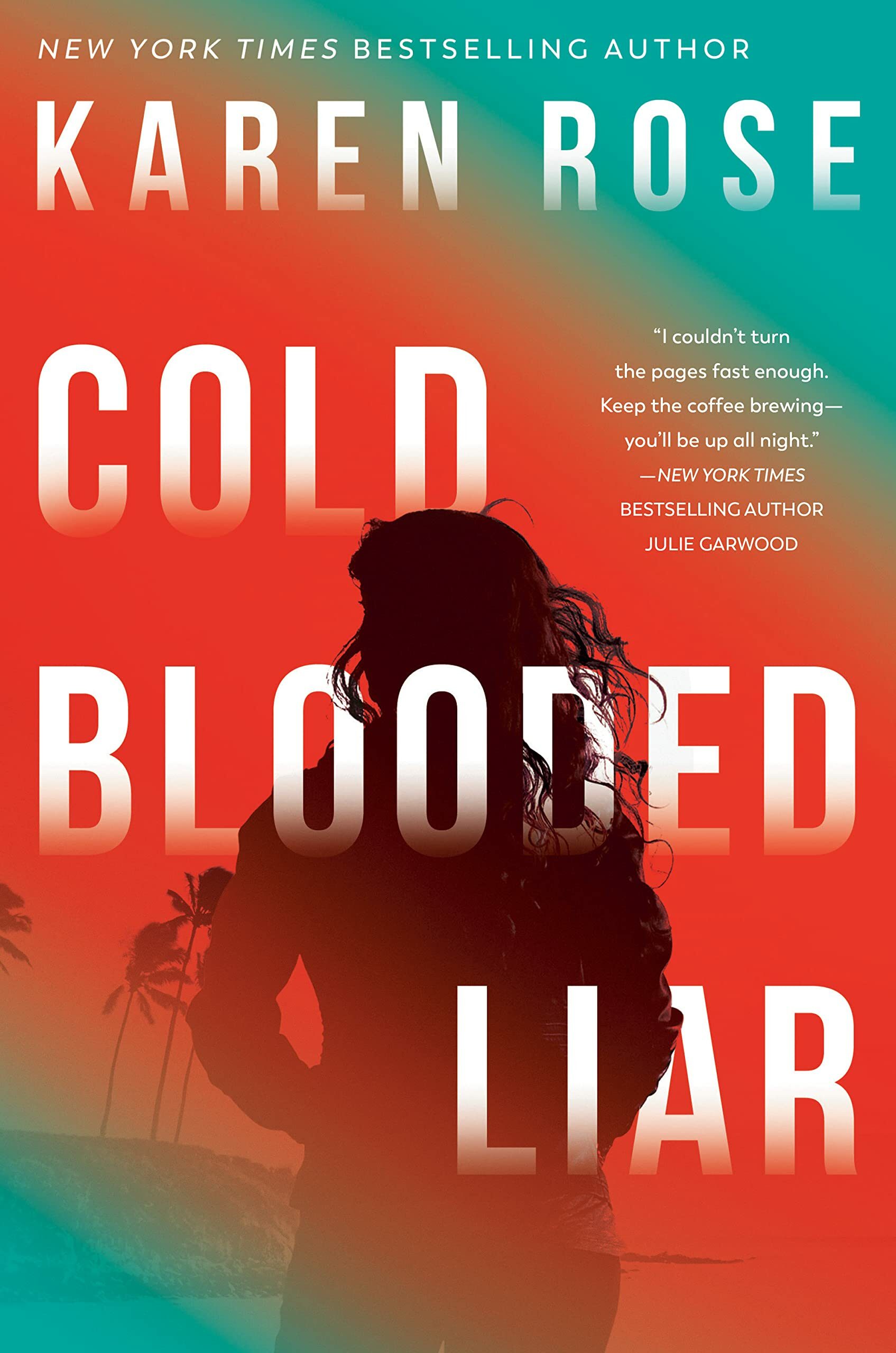 Cold-Blooded Liar (Romantic Suspense #27)