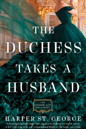 The Duchess Takes A Husband