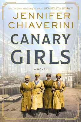 Canary Girls Jennifer Chiaverini