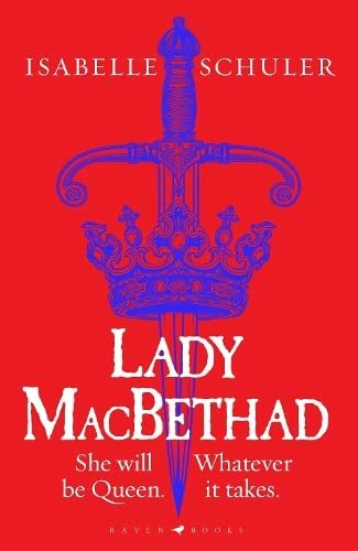 Lady MacBethad Isabelle Schuler