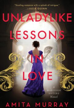 Unladylike Lessons in Love: A Marleigh Sisters Novel