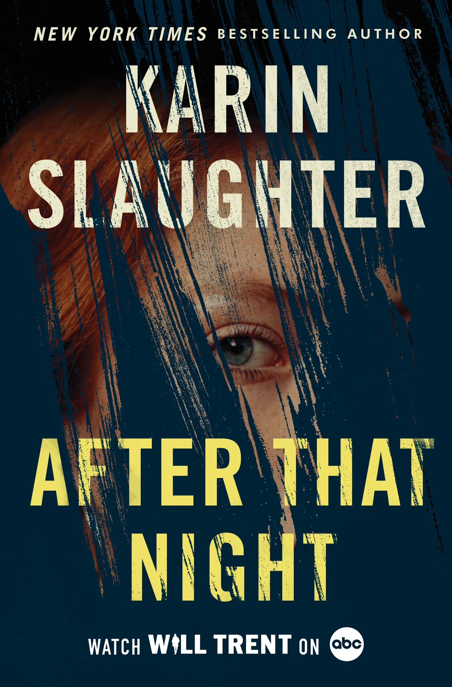 After That Night: A Will Trent Thriller (Will Trent #11)