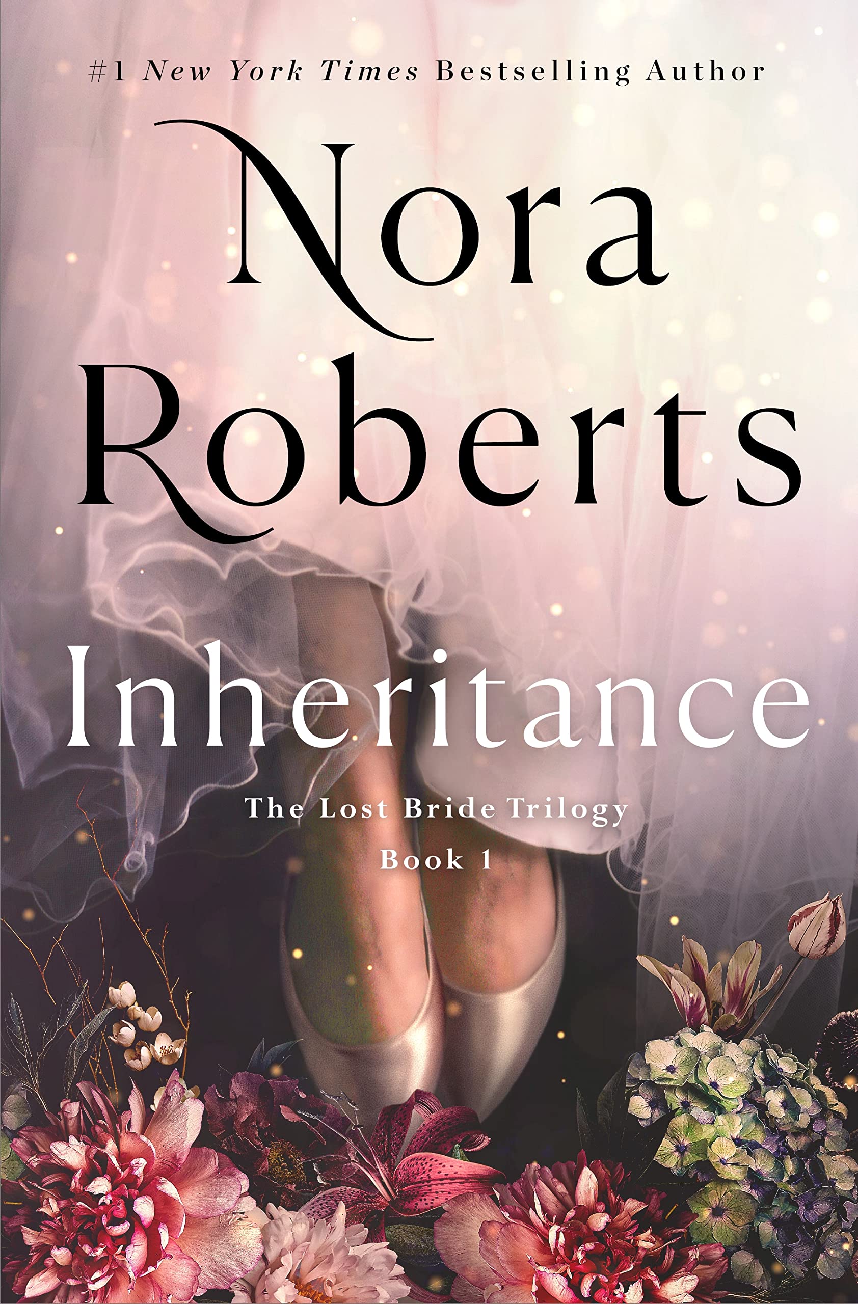 Inheritance (The Lost Bride Trilogy 1) Nora Roberts 2024 Release
