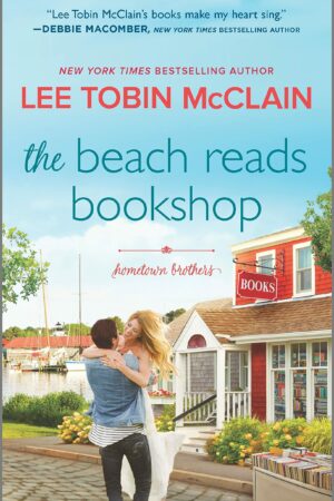 The Beach Reads Bookshop: A Small Town Romance (Hometown Brothers, 3)