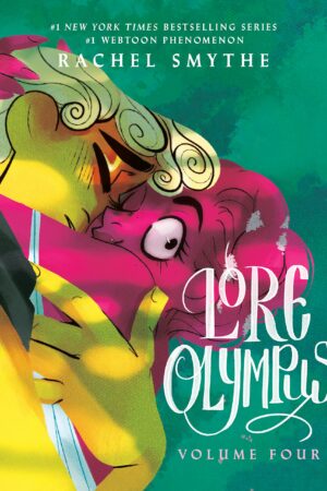 Lore Olympus: Volume Four (Lore Olympus Volumes #4)
