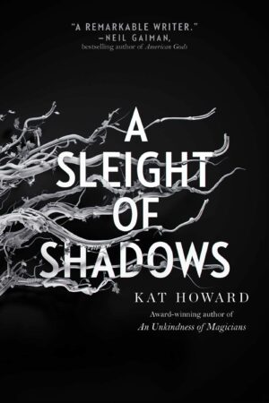 A Sleight of Shadows (The Unseen World #2)
