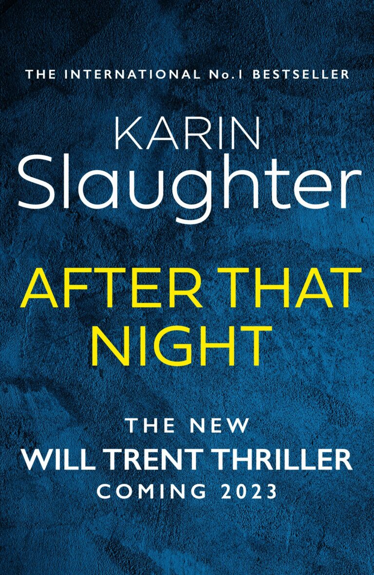 Karin Slaughter 2023 Releases Karin Slaughter Next Book 2023/2024