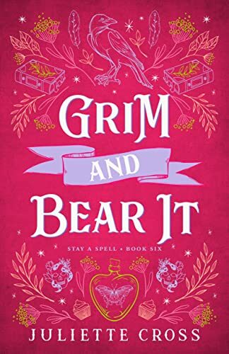 Grim and Bear It (Stay a Spell #6)