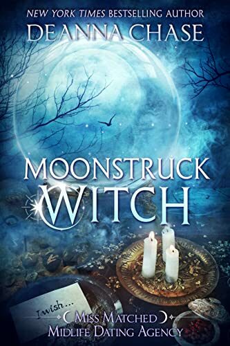 Moonstruck Witch (Miss Matched Midlife Dating Agency Book 4)