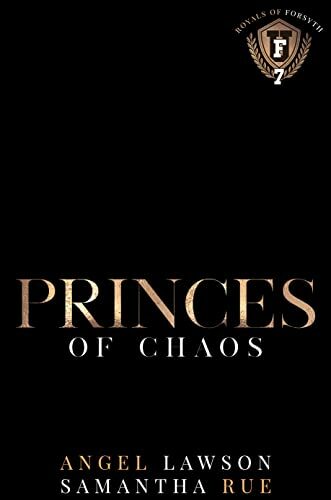 Princes of Chaos (The Royals of Forsyth University #7)