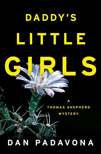 Daddy's Little Girls (A Thomas Shepherd Mystery #2)