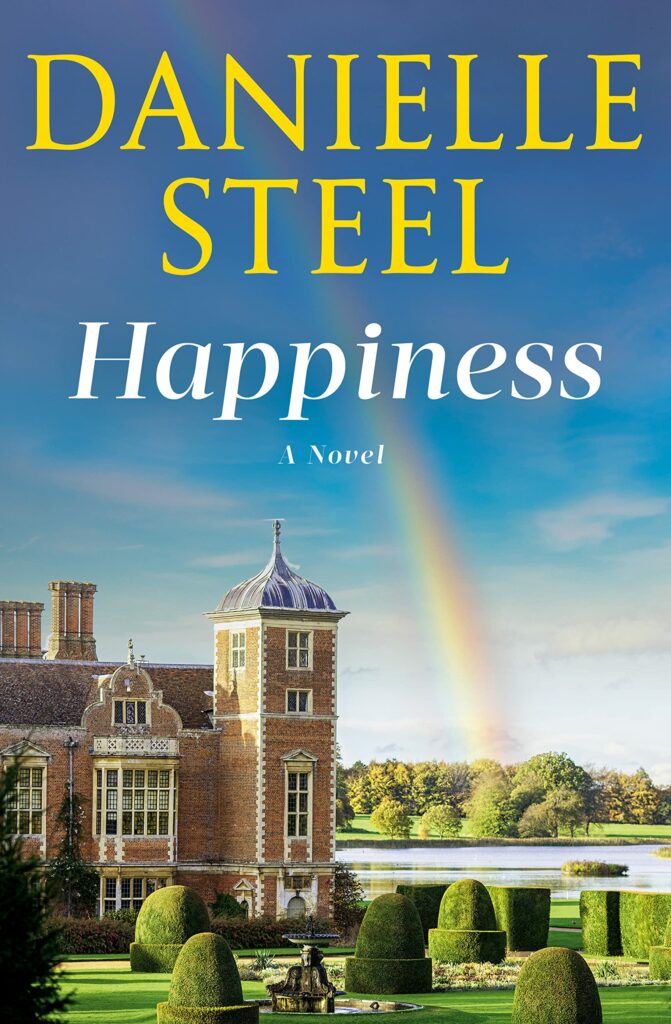 Happiness Danielle Steel 2024 Release Check Reads