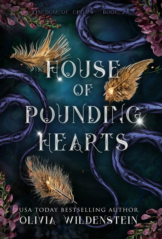 House Of Pounding Hearts (The Kingdom Of Crows #2)