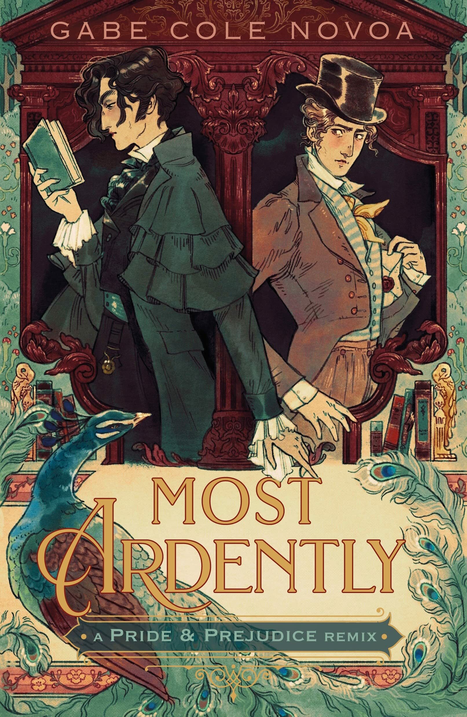 Most Ardently (A Pride And Prejudice Remix #9)