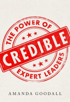 Credible: The Power of Expert Leaders